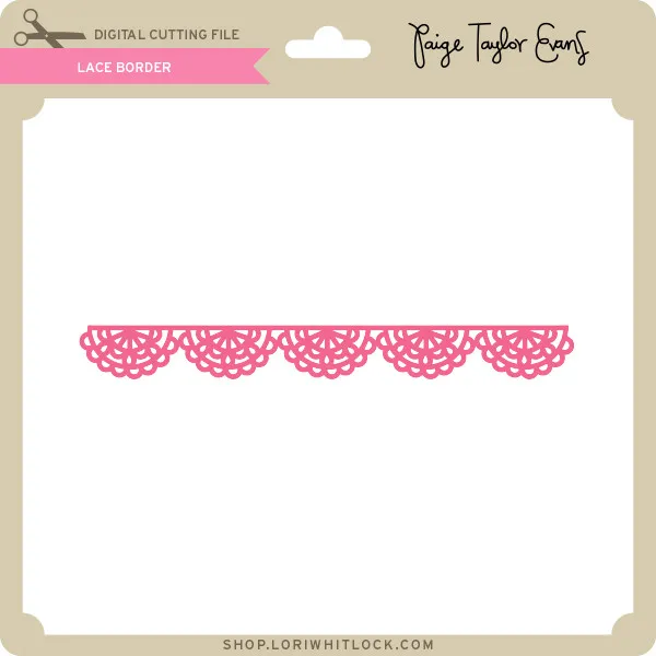Lori Whitlock lace border die cut design